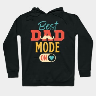 Best Dad Mode On Hoodie